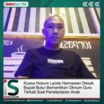Kuasa Hukum Laode Harmawan Desak Bupati Butur Berhentikan Oknum Guru Terkait Sola Penelantaran Anak