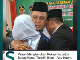 Pesan Mengharukan Ruksamin untuk Bupati Konut Terpilih Ikbar - Abu Haera, Lanjutkan Terus!